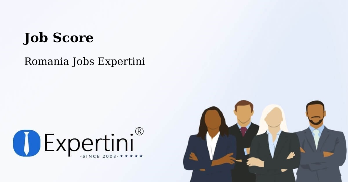 Job Score & Job Description Score Tool – Țintea - Romania Jobs Expertini