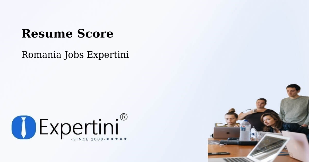 Resume Score & Job Description Match Tool – Țintea - Romania Jobs Expertini