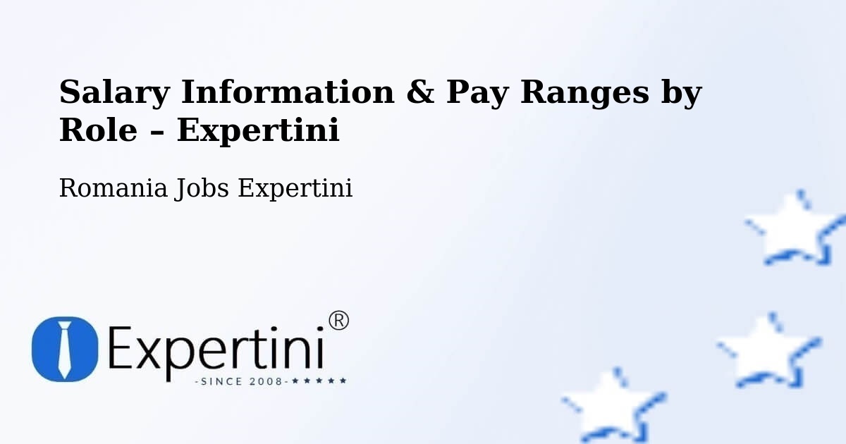 Salary Information & Pay Ranges – Țintea - Țintea, Romania Jobs Expertini